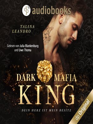 cover image of Dein Herz ist mein Besitz--Dark Mafia King-Reihe, Band 1